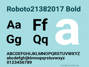 Roboto21382017 Bold Version 2.138; 2017图片样张