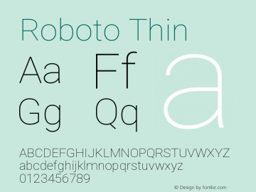 Roboto Thin21382017 Regular Version 2.138; 2017 Font Sample