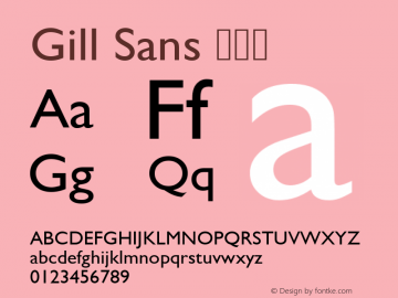 Gill Sans 常规体  Font Sample