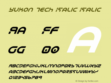 Yukon Tech Italic Version 2.0; 2019 Font Sample