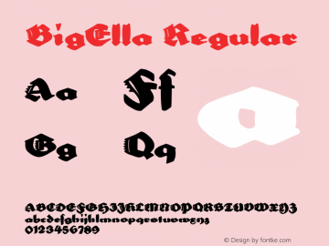 BigElla Regular 1.0 13-03-2002 Font Sample