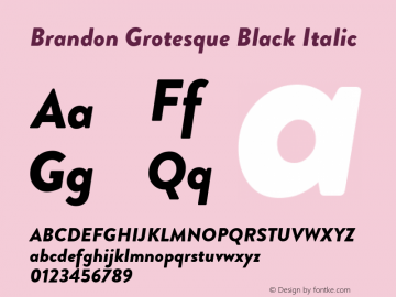 BrandonGrotesque-BlackItalic Version 001.000 Font Sample