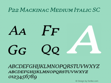 P22Mackinac-MediumItalicSC 1.000;com.myfonts.ihof.mackinac.medium-italic-sc.wfkit2.3CRL Font Sample