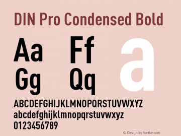 DIN Pro Condensed Bold Version 7.504; 2005; Build 1020 Font Sample