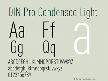 DIN Pro Condensed Light Version 7.504; 2005; Build 1020 Font Sample