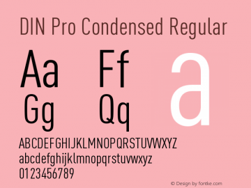 DIN Pro Condensed Regular Version 7.504; 2005; Build 1020 Font Sample