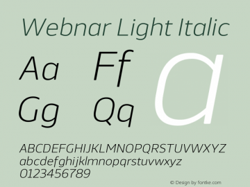 Webnar Light Italic Version 1.000;PS 001.000;hotconv 1.0.70;makeotf.lib2.5.58329 Font Sample