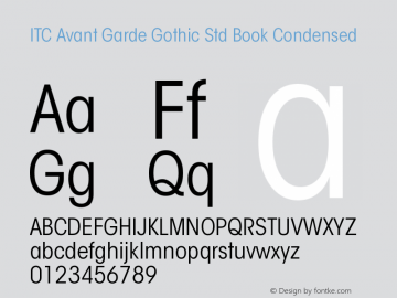 ITCAvantGardeStd-BkCn OTF 1.018;PS 001.001;Core 1.0.31;makeotf.lib1.4.1585 Font Sample