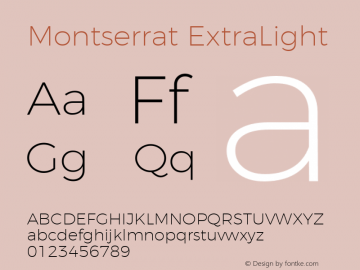 Montserrat ExtraLight Regular Version 3.100;PS 003.100;hotconv 1.0.88;makeotf.lib2.5.64775 Font Sample