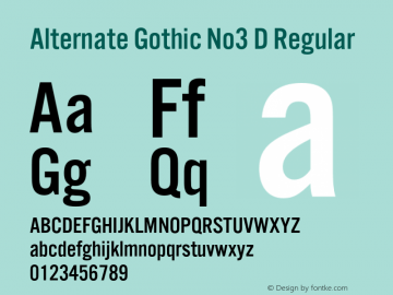 AlternateGotNo3D Version 1.000;PS 1.10;hotconv 1.0.57;makeotf.lib2.0.21895 Font Sample