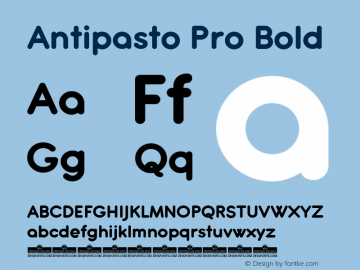 Antipasto Pro Bold Version 1.000 Font Sample