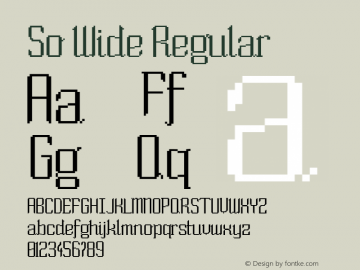 So Wide Regular Version 1.5; 2002 Font Sample
