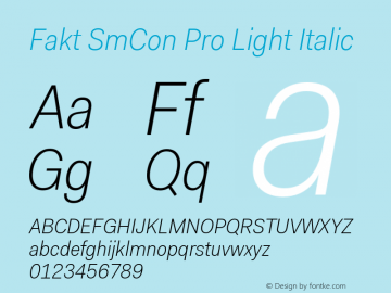 FaktSmConPro-LightItalic Version 2.000;PS 1.000;hotconv 1.0.50;makeotf.lib2.0.16970 Font Sample