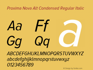 Proxima Nova Alt Condensed Regular Italic Version 2.001 Font Sample