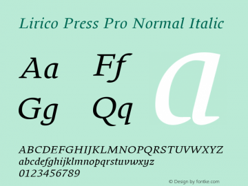 LiricoPressPro-NormalItalic Version 2.001;PS 2.001;hotconv 1.0.50;makeotf.lib2.0.16970 Font Sample