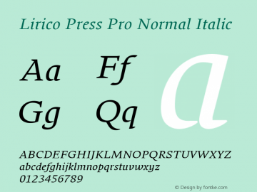 LiricoPressPro-NormalItalic Version 2.001;PS 2.001;hotconv 1.0.50;makeotf.lib2.0.16970图片样张