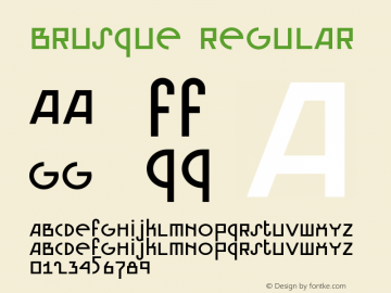 Brusque Regular Version 1.000 2008 initial release Font Sample