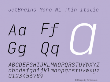 JetBrains Mono NL Thin Italic Version 2.225; ttfautohint (v1.8.3)图片样张