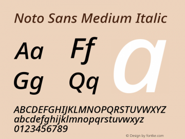 Noto Sans Medium Italic Version 2.004; ttfautohint (v1.8.3) -l 8 -r 50 -G 200 -x 14 -D latn -f none -a qsq -X 