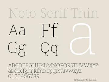 Noto Serif Thin Version 2.004; ttfautohint (v1.8.3) -l 8 -r 50 -G 200 -x 14 -D latn -f none -a qsq -X 