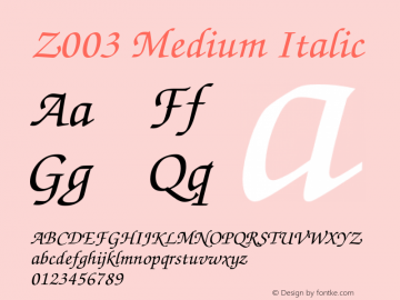 Z003-MediumItalic Version 1.00 Font Sample
