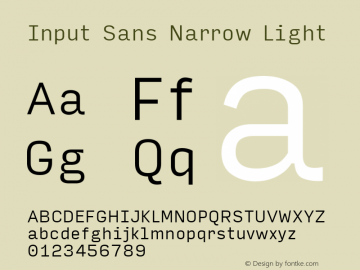 InputSansNarrow Light Version 0.000;PS 0.0;hotconv 1.0.72;makeotf.lib2.5.5900图片样张