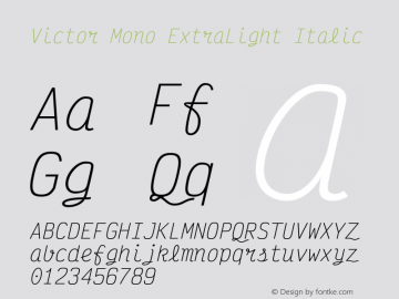 Victor Mono ExtraLight Italic Version 1.410;hotconv 1.0.109;makeotfexe 2.5.65596图片样张