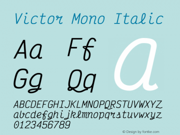 Victor Mono Italic Version 1.410;hotconv 1.0.109;makeotfexe 2.5.65596图片样张