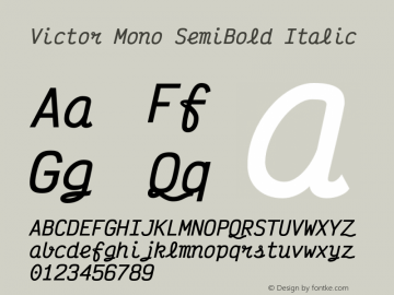 Victor Mono SemiBold Italic Version 1.410;hotconv 1.0.109;makeotfexe 2.5.65596图片样张