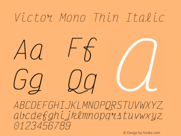 Victor Mono Thin Italic Version 1.410;hotconv 1.0.109;makeotfexe 2.5.65596图片样张