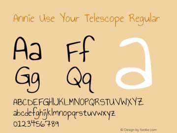 Annie Use Your Telescope Regular Version 1.003 2001 Font Sample