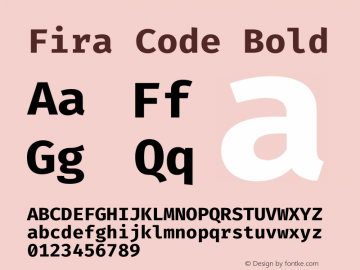 Fira Code Bold Version 4.000;hotconv 1.0.109;makeotfexe 2.5.65596 Font Sample