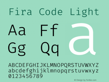 Fira Code Light Version 4.000;hotconv 1.0.109;makeotfexe 2.5.65596图片样张