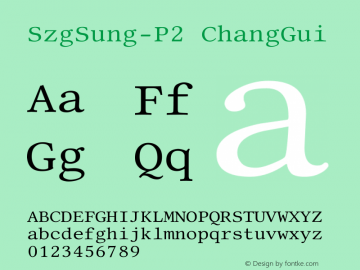 SzgSung-P2 Version 6.08;February 4, 2021;FontCreator 13.0.0.2613 64-bit Font Sample