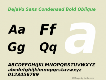 DejaVu Sans Condensed Bold Oblique Version 2.37 Font Sample