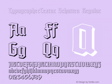 TypographerTextur Schatten Regular Version 1.000;PS 001.000;hotconv 1.0.38 Font Sample