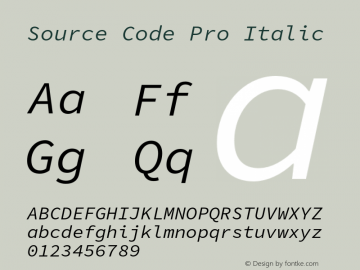 Source Code Pro Italic Version 1.052;hotconv 1.0.115;makeotfexe 2.5.65600 Font Sample