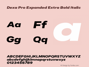 DexaProExpanded-ExtBdIta Version 1.001 Font Sample