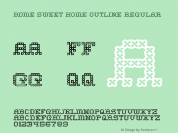 Home Sweet Home Outline Regular Version 2.000 2004 Font Sample