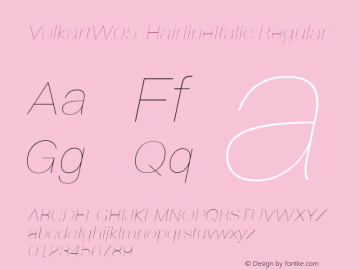 Volkart W05 Hairline Italic Version 1.10 Font Sample