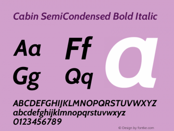 Cabin SemiCondensed Bold Italic Version 3.001 Font Sample