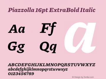 Piazzolla 16pt ExtraBold Italic Version 2.001 Font Sample