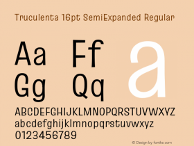 Truculenta 16pt SemiExpanded Regular Version 1.002 Font Sample