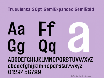 Truculenta 20pt SemiExpanded SemiBold Version 1.002 Font Sample