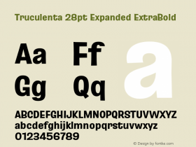 Truculenta 28pt Expanded ExtraBold Version 1.002 Font Sample