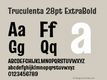 Truculenta 28pt ExtraBold Version 1.002 Font Sample