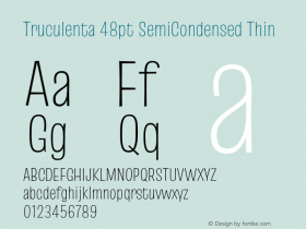 Truculenta 48pt SemiCondensed Thin Version 1.002图片样张