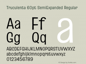 Truculenta 60pt SemiExpanded Regular Version 1.002 Font Sample