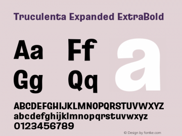 Truculenta Expanded ExtraBold Version 1.002 Font Sample