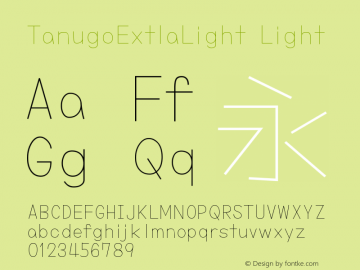 TanugoExtlaLight Version 1.0 Font Sample